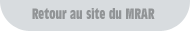 Retour au site du MRAR